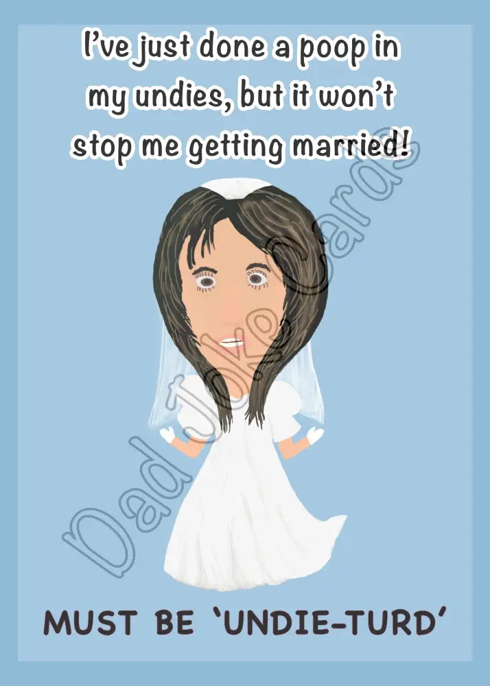 ‘UNDIE-TURD’ Wedding (blank inside) - Greetings card