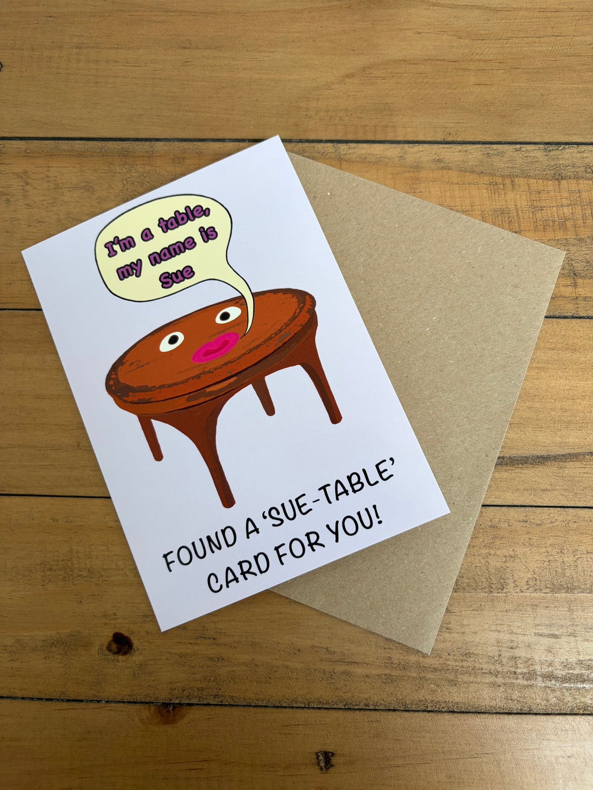 ‘Sue-table’ card       (blank inside)