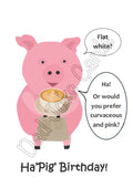 ‘Ha-Pig’ birthday card